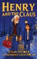 Susan Peltier, Catherine Grantham - Henry and the Claus, Inbunden. Tillgänglighet: Lägg i varukorg
