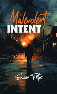 bokomslag Malevolent Intent