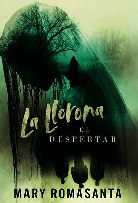 La Llorona: El Despertar
