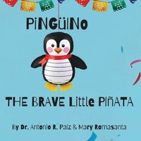 bokomslag Pinguino The Brave Little Pinata