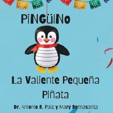 bokomslag PiNGüINo La Valiente Pequeña Piñata