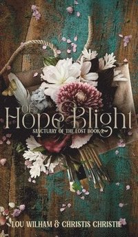 bokomslag Of Hope & Blight