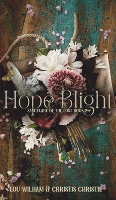 Of Hope & Blight 1