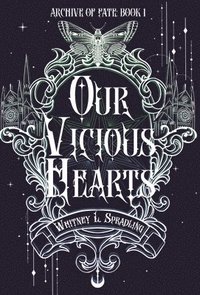 bokomslag Our Vicious Hearts