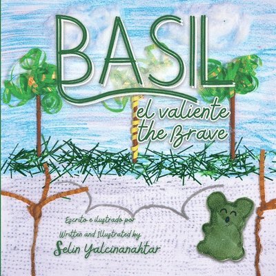 Selin Yalcinanahtar - Basil el Valiente, Häftad