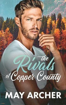 The Rivals of Copper County 1