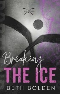 bokomslag Breaking the Ice (Discreet Edition)