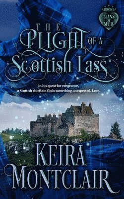 Keira Montclair - Plight of a Scottish Lass, Häftad