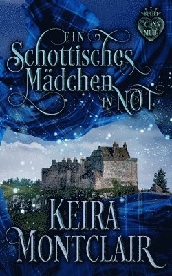 Keira Montclair - schottisches Mädchen in Not, Häftad