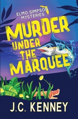 Murder Under the Marquee 1