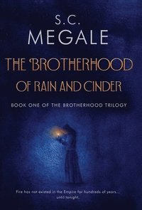bokomslag Brotherhood of Rain and Cinder