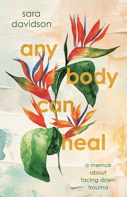 Any Body Can Heal 1