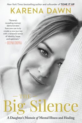 bokomslag The Big Silence: A Daughter's Memoir of Mental Illness and Healing