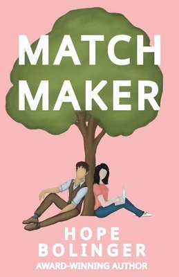 Hope Bolinger - Matchmaker, Häftad