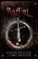Dalton Bequette, Emily Bequette - Ashfall, Häftad. Tillgänglighet: Lägg i varukorg