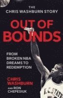 bokomslag Out Of Bounds: From Broken NBA Dreams to Redemption