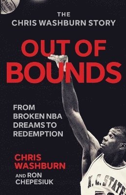 Chris Washburn, Ron Chepesiuk - Out Of Bounds, Häftad