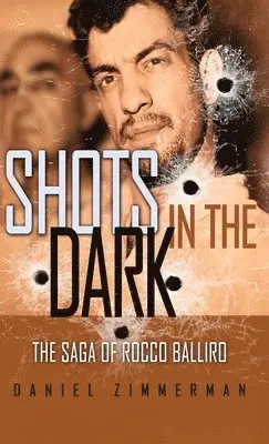 Daniel Zimmerman - Shots In The Dark, Inbunden. Tillgänglighet: Lägg i varukorg