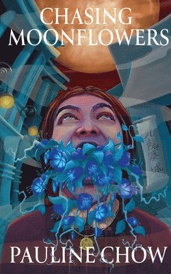 bokomslag Chasing Moonflowers