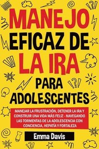 bokomslag Manejo Eficaz de la IRA Para Adolescentes
