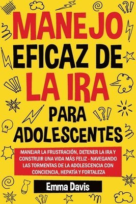 Manejo Eficaz de la IRA Para Adolescentes
