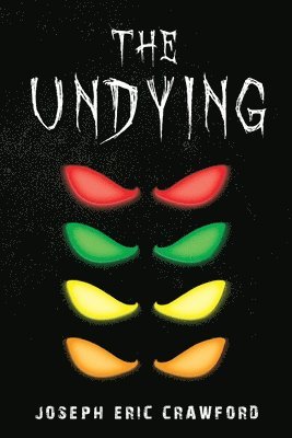 Joseph Eric Crawford - Undying, Häftad