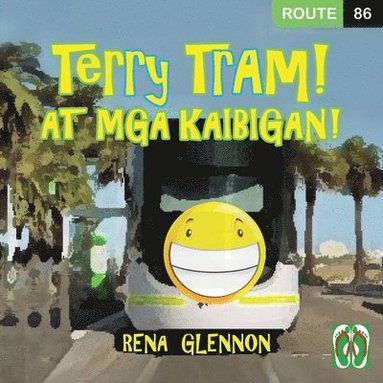 bokomslag Terry Tram at Mga Kaibigan!