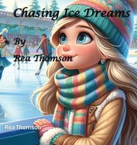 bokomslag Chasing Ice Dreams