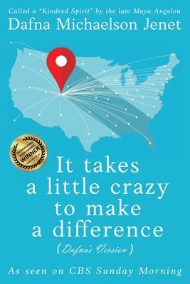 Dafna Michaelson Jenet - It takes a little crazy to make a difference (Dafna's Version), Häftad