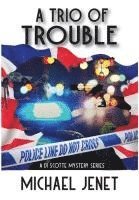 Michael Jenet - Trio of Trouble, Inbunden