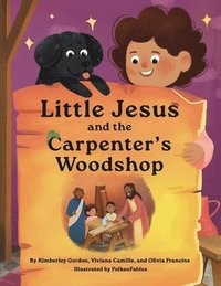 bokomslag Little Jesus and the Carpenter's Woodshop