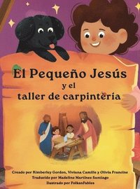 bokomslag El Pequeño Jesús y la Carpintería (Little Jesus and the Carpenter's Woodshop)