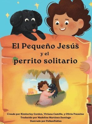 bokomslag El Pequeo Jess y el Perrito Solitario (Little Jesus and the Lonely Puppy)