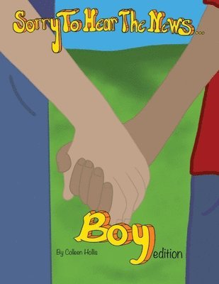 bokomslag Sorry To Hear The News Boy Edition