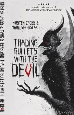 Trading Bullets with the Devil 1