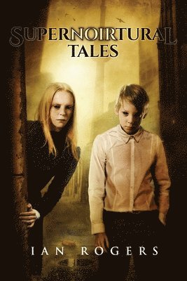 SuperNOIRtural Tales