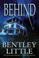 Bentley Little - Behind, Häftad