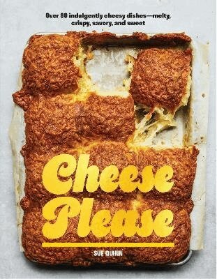 Sue Quinn - Cheese Please, Inbunden