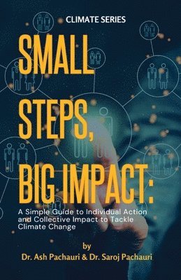 Small Steps, Big Impact