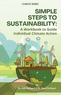 bokomslag Simple Steps to Sustainability: A Workbook to Guide Individual Climate Action