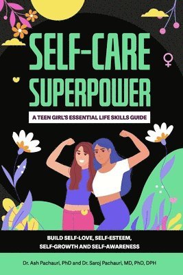 Ash Pachauri, Saroj Pachauri - Self-Care Superpower, Häftad