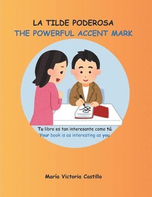 bokomslag La Tilde Poderosa the Powerful Accent Mark