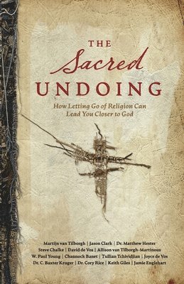 Martijn Van Tilborgh - Sacred Undoing, Häftad