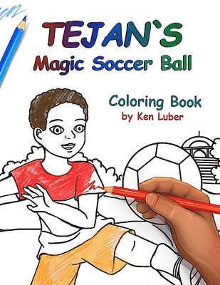 Tejan and the Magic Soccer Ball Coloring Book