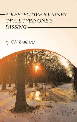 bokomslag Reflective Journey of a Loved One's Passing