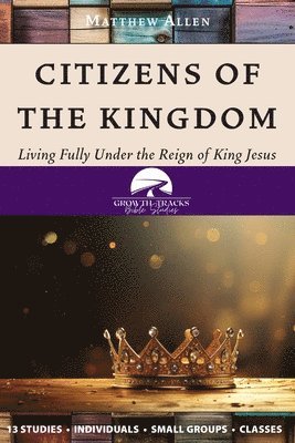bokomslag Citizens of the Kingdom