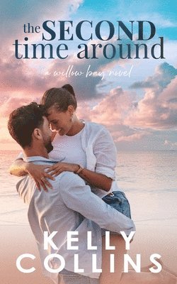 Kelly Collins - Second Time Around, Häftad