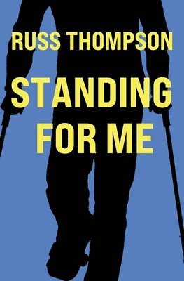 Russ Thompson - Standing for Me, Häftad