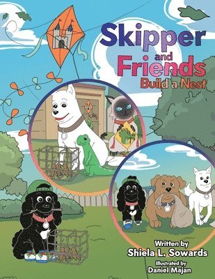 Skipper and Friends Build a Nest