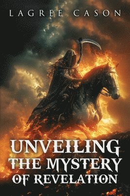 Unveiling the Mystery of Revelation 1